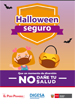 Halloween Seguro .Que un momento de diversión no dañe tu salud.